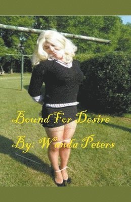 bokomslag Bound For Desire