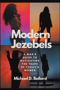 bokomslag Modern Jezebels
