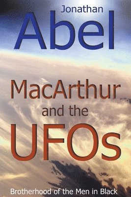 MacArthur and the UFOs 1