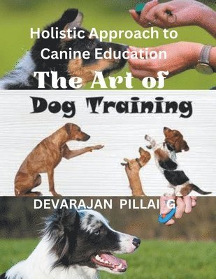 The Art of Dog Training 1