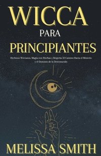 bokomslag Wicca Para Principiantes