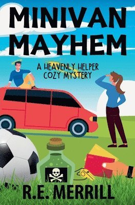R E Merrill - Minivan Mayhem, Häftad