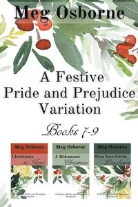 bokomslag A Festive Pride and Prejudice Variation Books 7-9