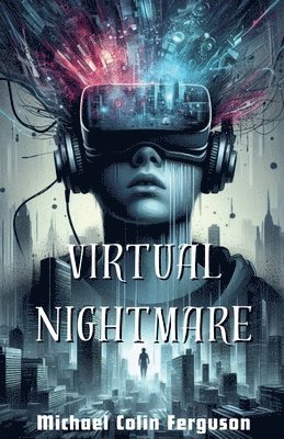 Michael Ferguson - Virtual Nightmare, Häftad