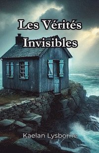 bokomslag Les Vérités Invisibles