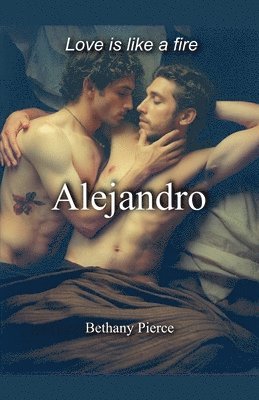 Bethany Pierce - Alejandro, Häftad