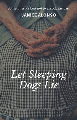 Let Sleeping Dogs Lie 1