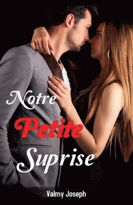 Notre petite surprise 1