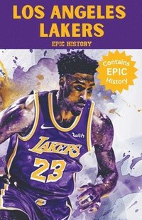 bokomslag Los Angeles Lakers Epic History