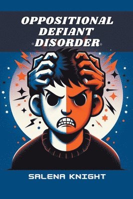 Oppositional Defiant Disorder 1