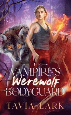 bokomslag Vampire's Werewolf Bodyguard