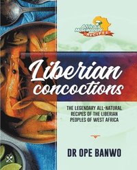 bokomslag Liberian Concoctions