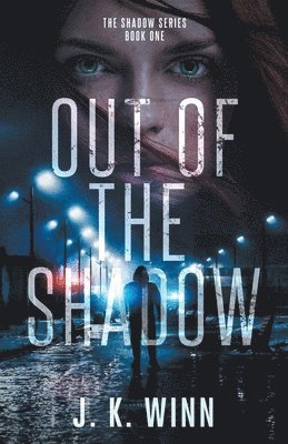 Out of the Shadow 1