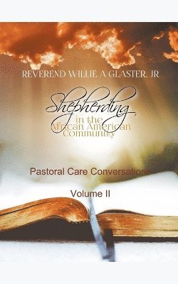 bokomslag Shepherding in the African American Community - Pastoral Care Conversations