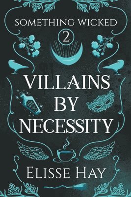 Villains by Necessity 1