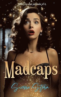 Madcaps 1