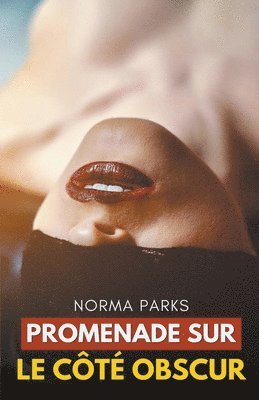 Promenade sur le Côté Obscur
