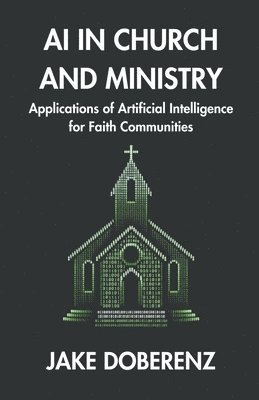 AI in Church and Ministry 1