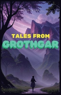 bokomslag Tales From Grothgar