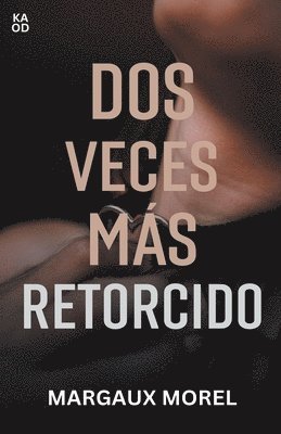 Dos veces ms retorcido 1