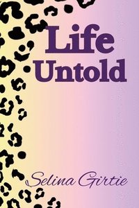 bokomslag Life Untold