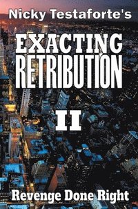 bokomslag Exacting Retribution II