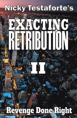 bokomslag Exacting Retribution II