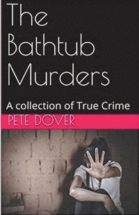 bokomslag Bathtub Murders