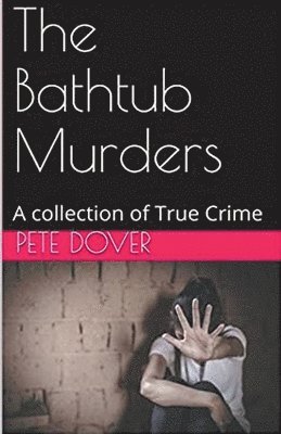 bokomslag Bathtub Murders