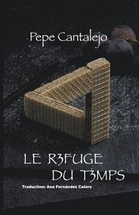 bokomslag Le refuge du temps