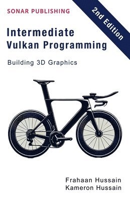 bokomslag Intermediate Vulkan Programming- Building 3D Graphics
