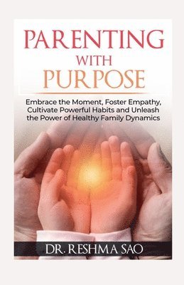 Parenting With Purpose 1