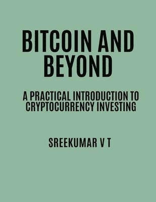 bokomslag Bitcoin and Beyond