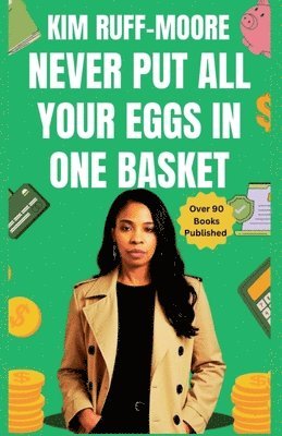 Never Put All Your Eggs In One Basket 1