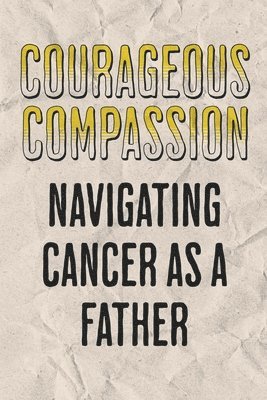 Courageous Compassion 1