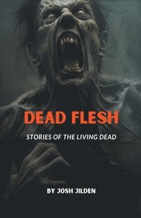 bokomslag Dead Flesh