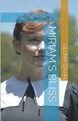 bokomslag Miriam's Bliss