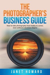 bokomslag Photographer's Business Guide