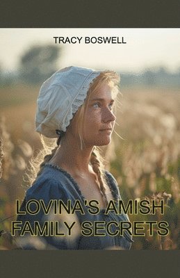 Lovina's Amish Family Secrets 1