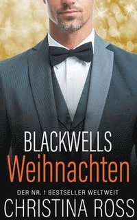 bokomslag Blackwells Weihnachten (Die Unter Feuer Serie)