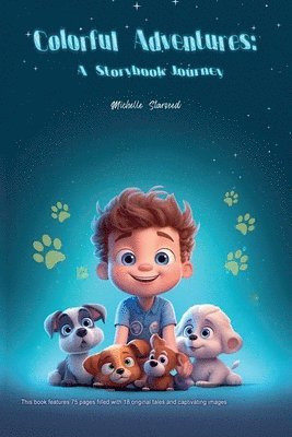 Michelle Starseed - Colorful Adventures- A Storybook Journey, Häftad