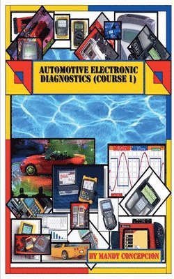Automotive Electronic Diagnostics (Course 1)