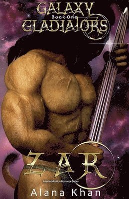 bokomslag Zar (Galaxy Gladiators Alien Abduction Romance Series Book 1)