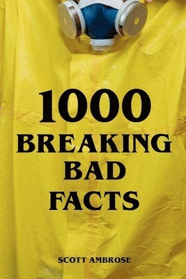 bokomslag 1000 Breaking Bad Facts