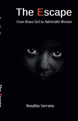 Rosygleon@yahoo Com Serrano, rosygleon@yahoo.com Serrano, Rosygleon@Yahoo. Com Serrano - Escape, Häftad