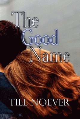 The Good Name 1