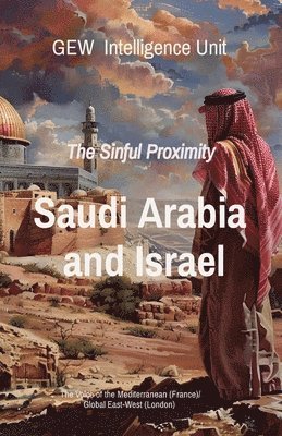 bokomslag Saudi Arabia and Israel