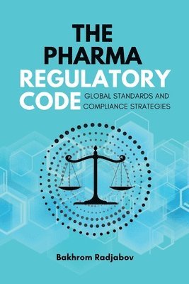 bokomslag The Pharma Regulatory Code