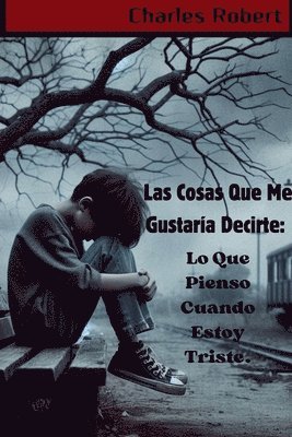 Charles Robert - Cosas Que Me Gustaría Decirte, Häftad