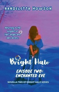 bokomslag Bright Halo Episode Two